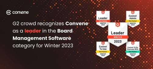 Banner-Image_2023Q1-01Jan_Convene_GL-WebArticles_Convene-Wins-Leader-Award-in-G2s-Board-Management-Report-for-Winter-2023-–-1-2