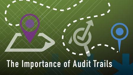 Importance of Audit Trails graphic